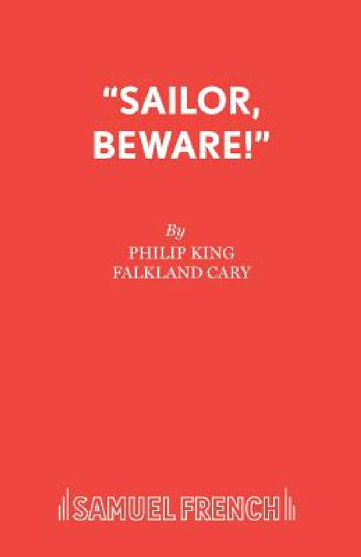 Sailor, Beware! by Philip King
