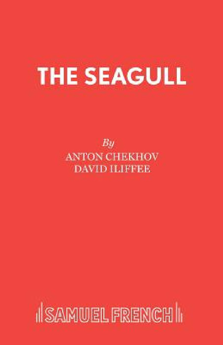 The Seagull by Anton Chekhov