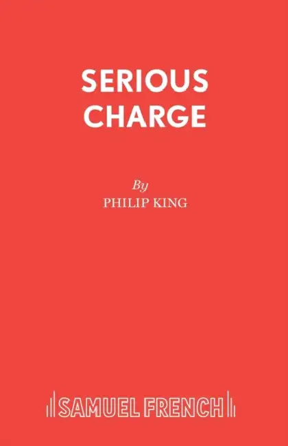 Serious Charge: Play by Philip King