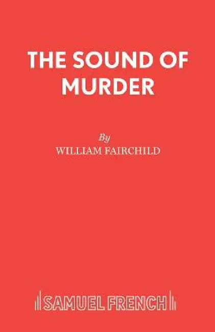 The Sound of Murder by William Fairchild
