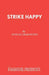 Strike Happy by Duncan Greenwood