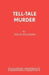Tell Tale Murder by P. Weathers