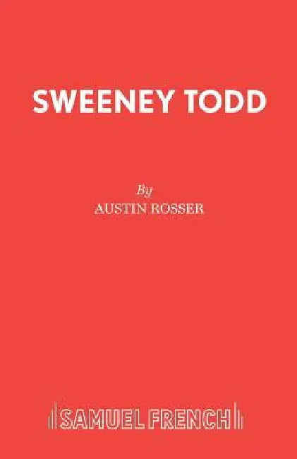 Sweeney Todd by Austin Rosser