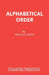 Alphabetical Order by Michael Frayn