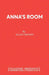 Anna's Room: A Play by Ellen Dryden