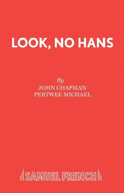 Look, No Hans by John Chapman