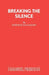 Breaking the Silence by Stephen Poliakoff