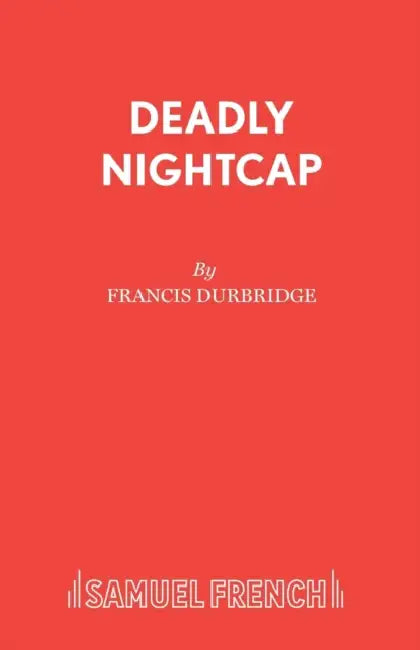 Deadly Nightcap by Francis Durbridge