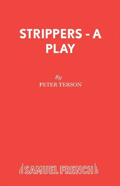 Strippers - A Play by Peter Terson