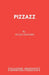 Pizzazz by Hugh Leonard
