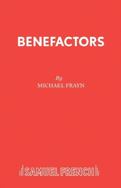 Benefactors by Michael Frayn