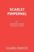 Scarlet Pimpernel by Baroness Orczy