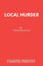 Local Murder by Peter Whalley