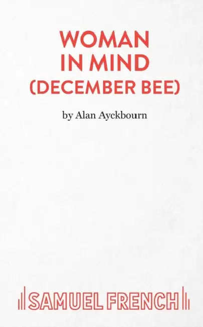 Woman In Mind by Alan Ayckbourn