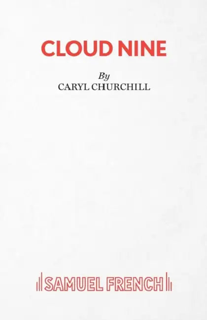 Cloud Nine - A Play by Caryl Churchill