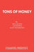 Tons of Money by Will Editor-In-Chief Evans, Alan Ayckbourn