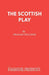 The Scottish Play by Graham Holliday