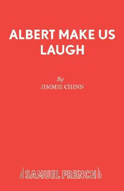 Albert Make Us Laugh by Jimmie Chinn