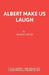 Albert Make Us Laugh by Jimmie Chinn