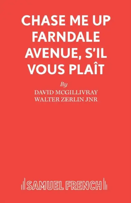 Chase Me Up Farndale Avenue, s'il vous pla�t by David McGillivray