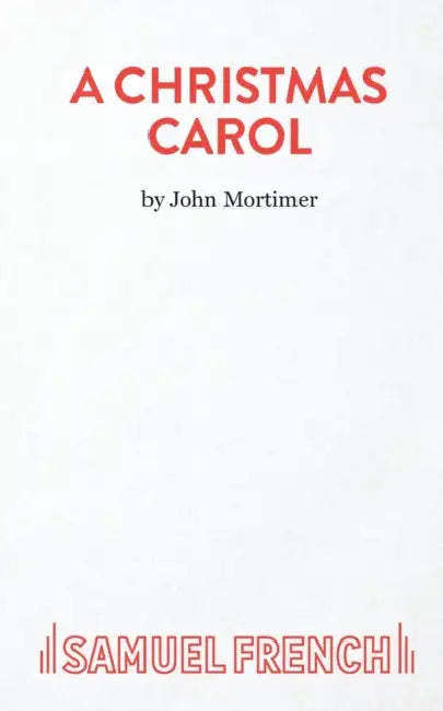 A Christmas Carol by John Mortimer