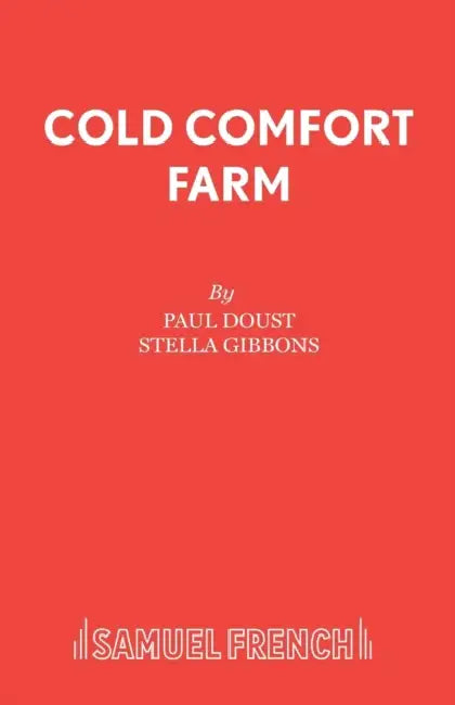 Cold Comfort Farm by Paul Doust