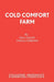 Cold Comfort Farm by Paul Doust
