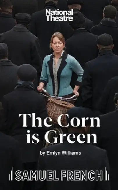 The Corn Is Green - A Play by Emlyn Williams