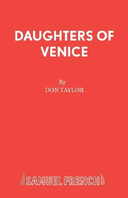 Daughters Of Venice by Don Taylor