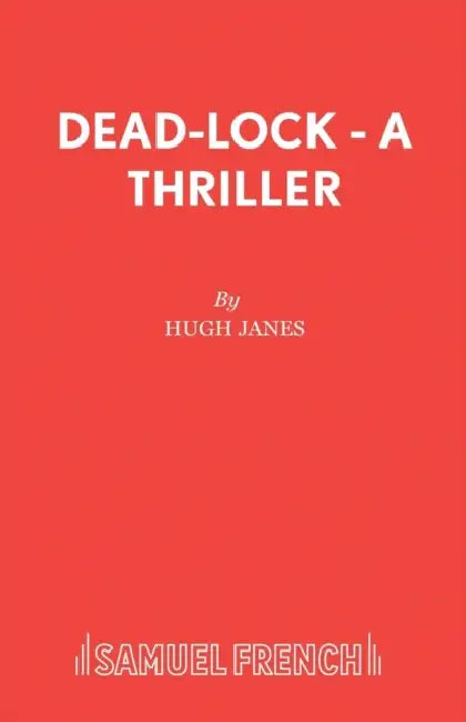Dead-Lock - A Thriller by Hugh Janes