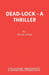 Dead-Lock - A Thriller by Hugh Janes