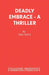 Deadly Embrace - A Thriller by Eric Paice