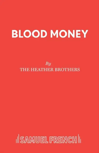 Blood Money by The Heather Brothers