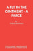 A Fly in the Ointment - A Farce by Derek Benfield