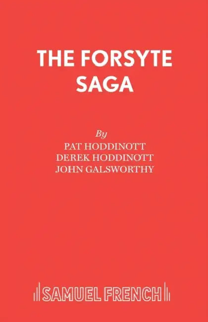 The Forsyte Saga by Pat Hoddinott, John Galsworthy