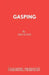 Gasping by Ben Elton