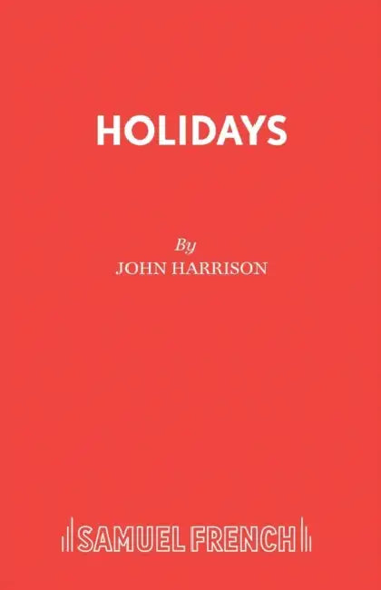 Holidays by John Harrison