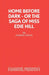 Home Before Dark - or The Saga of Miss Edie Hill by Jimmie Chinn