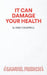 It Can Damage Your Health - A Comedy by Eric Chappell