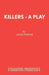 Killers - A Play by Adam Pernak