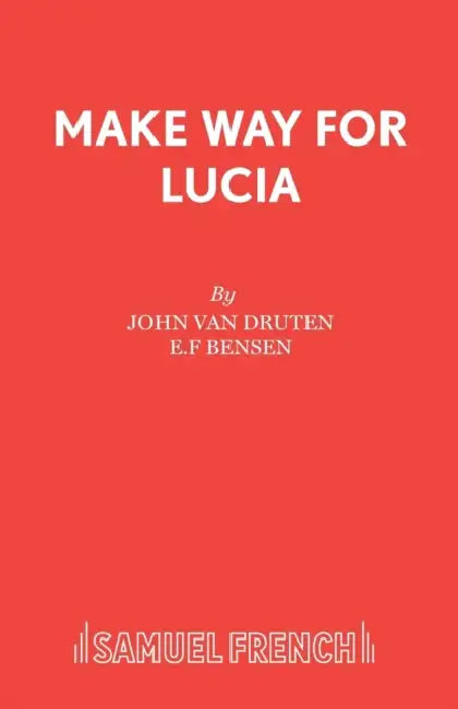 Make Way for Lucia by John Van Druten