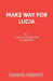 Make Way for Lucia by John Van Druten