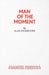 Man of the Moment - A Play by Alan Ayckbourn