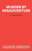 Murder by Misadventure by Edward Taylor