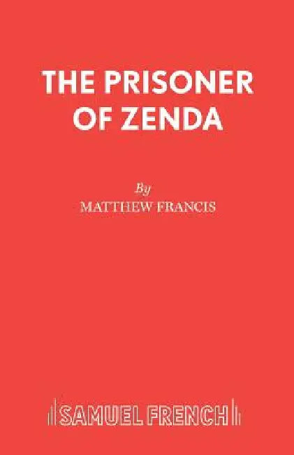 The Prisoner of Zenda by Matthew Francis