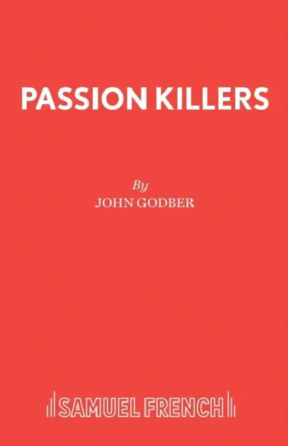 Passion Killers by John Godber
