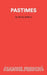Pastimes - A Comedy by Brian Jeffries