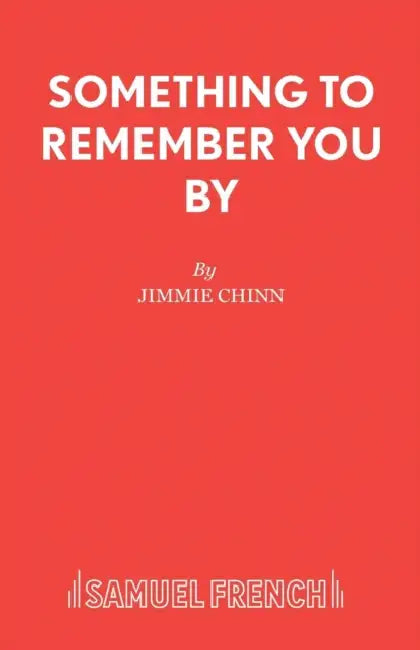 Something to Remember You By by Jimmie Chinn