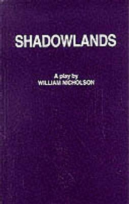 Shadowlands - A Play