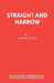 Straight and Narrow by Jimmie Chinn